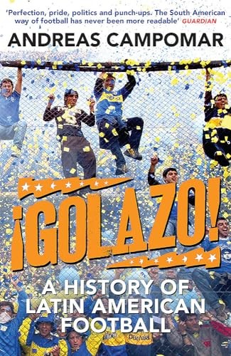 Golazo a history - ¡golazo! :,