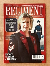 The Royal Army Medical Corps 1660-1998: Vintage ‘Regiment’ Magazine May 1998