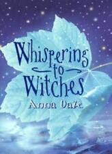 Whispering to Witches By  Anna Dale. 9780747569107
