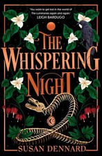 The Whispering Night: 3 (The Luminari... By Susan Dennard, paperback,Excellent