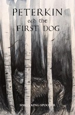 PETERKIN and the FIRST DOG