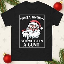 Santa Knows Funny Christmas T