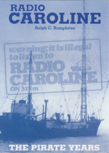 Radio caroline the - the, pirate