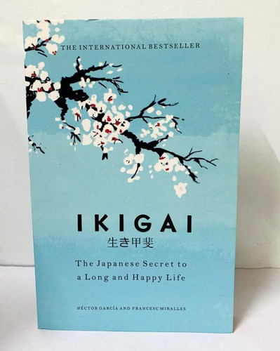 Ikigai hector garcia - ikigai,