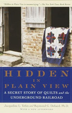Hidden in Plain View: A Secret Story of Quilt... by Dobard, Raymond G. Paperback