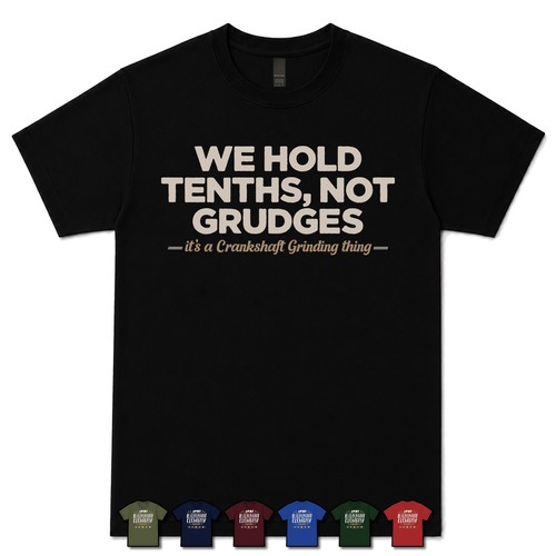 Hold tenths not grudges - we, tenths,