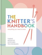The Knitter's Handbook by
