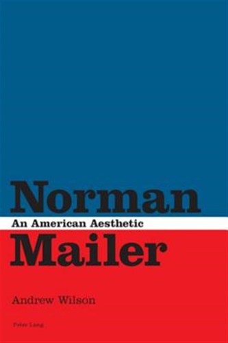 Norman mailer an american - an,
