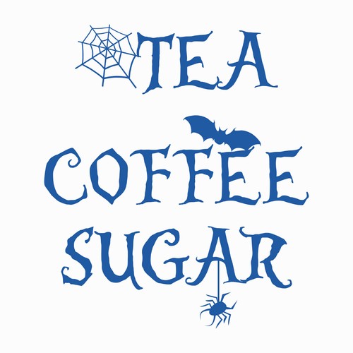 Gothic tea coffee sugar - tea,,