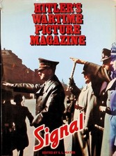 SIGNAL: HITLER'S WARTIME