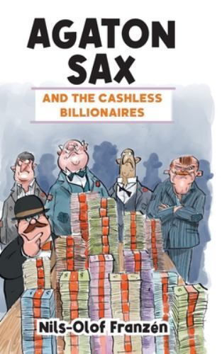 Agaton sax and - and, the