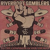 Riverboat gamblers to the - -,
