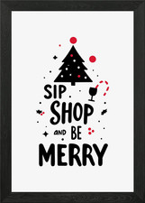 Sip Shop and Be Merry Framed