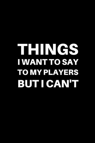 Things want say - want, to