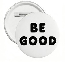 ABS Be Good Round Pins 5pcs 3D