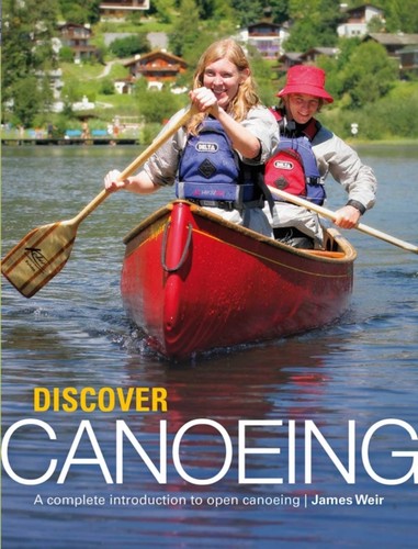 Discover canoeing complete - canoeing:, a