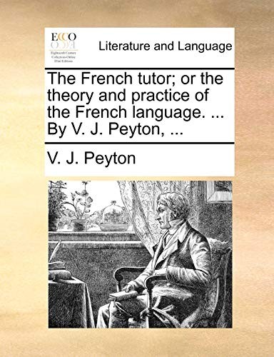The french tutor or - french,