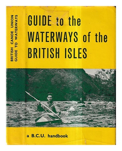 British canoe union guide - canoe,