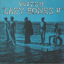 WITCH - Lazy Bones (reissue) -