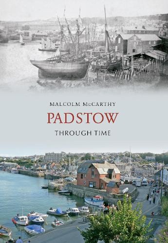 Padstow through time - through,