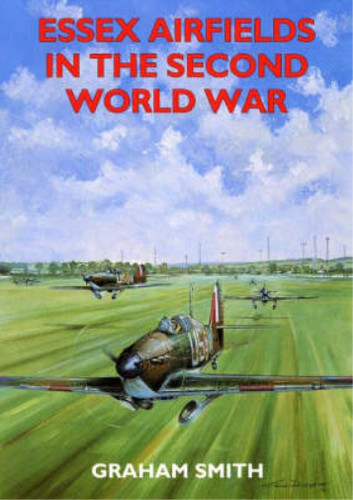 Essex airfields the second - the,