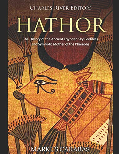 Hathor the history of - history,