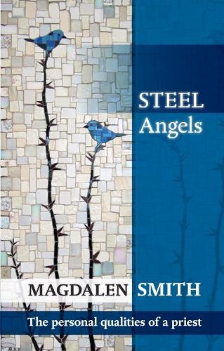 Steel angels the - steel, angels: