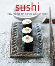 Sushi: Easy recipes for making