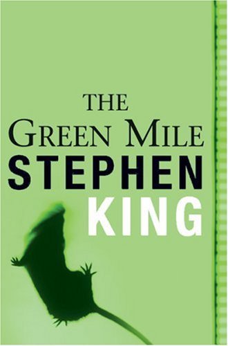 The green mile read great - a,