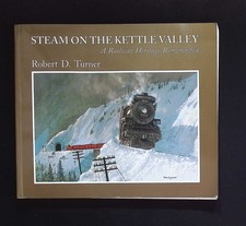 Steam on the Kettle Valley A