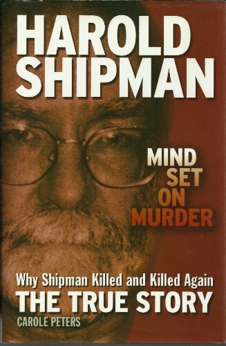 Harold shipman mind set on - shipman,