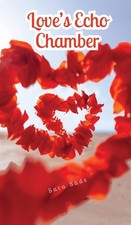 Love's Echo Chamber By Säde, Sara Sara Säde,