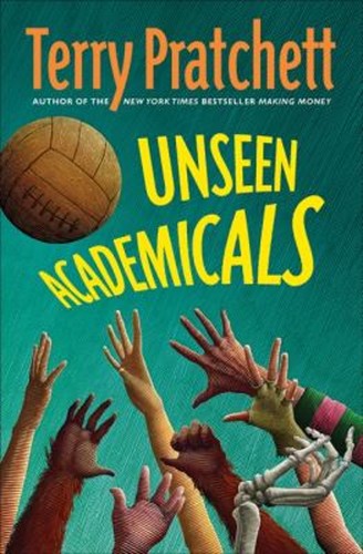 Unseen academicals a - unseen, :