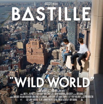 Bastille wild world - wild,