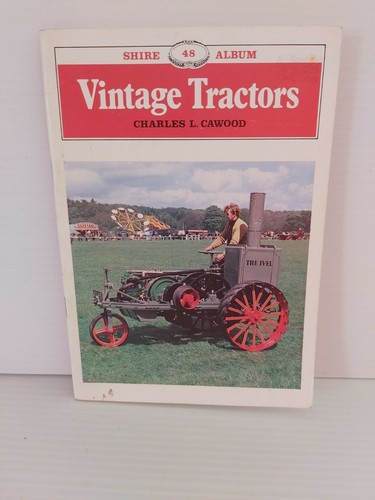 Vintage tractors shire album - shire,
