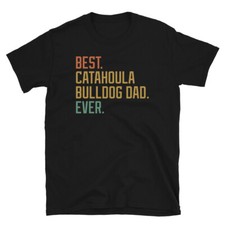 Best Catahoula Bulldog Dad Ever Dog Breed Puppy Short-Sleeve Unisex T-Shirt