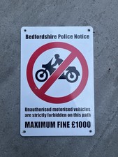 Bedfordshire Police Notice - No Motorcycling / Motorbikes - Thick Metal Sign
