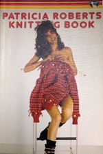Patricia Roberts Knitting Book