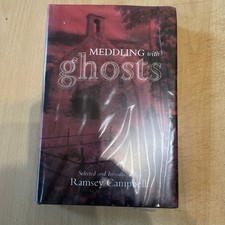 Meddling with Ghosts: Stories