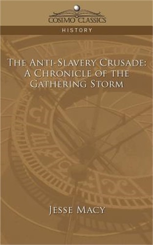 The anti slavery crusade - anti-slavery, crusade: