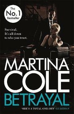 Cole martina betrayal a - :, betrayal: