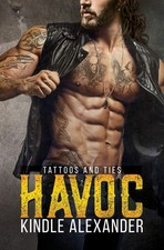 Havoc: 1 (Tattoos And Ties Series)