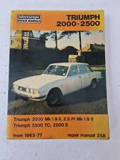 Triumph 2000 2500 2.5 Pi MkI MkII Intereurope Manual 1963 to 1977 Saloon Estate