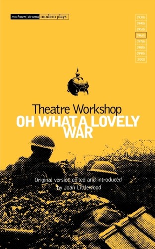 What lovely war - what,