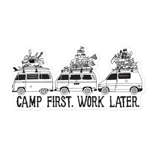 Camp first work later camper - camp,