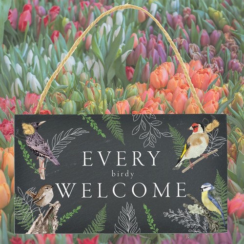 Every birdy welcome birds - every,