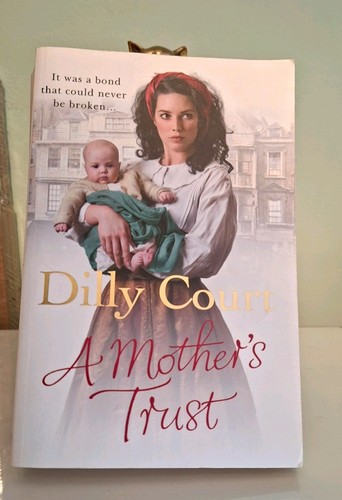 Mother trust dilly court - mother's,