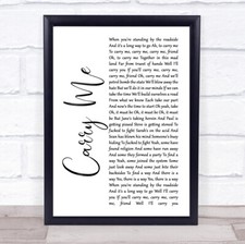 Carry Me White Script Song Lyric Quote Music Print