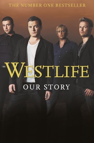 Westlife our story - westlife:,
