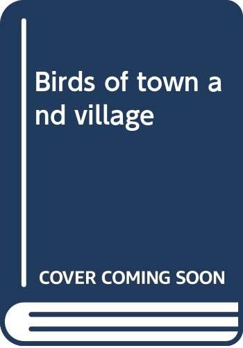 Birds town and village - village,